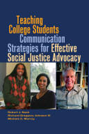 Teaching College Students Communication Strategies for Effective Social Justice Advocacy (ISBN: 9781433114366)