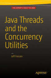 Java Threads and the Concurrency Utilities (ISBN: 9781484216996)