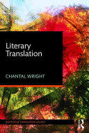 Literary Translation - Chantal Wright (ISBN: 9780415745321)