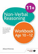 Non-Verbal Reasoning Workbook Age 10-12 - For 11+ pre-test and independent school exams including CEM GL and ISEB (ISBN: 9781471849367)