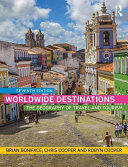 Worldwide Destinations: The Geography of Travel and Tourism (ISBN: 9781138901810)