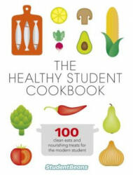Healthy Student Cookbook - studentbeans. com (ISBN: 9780297870005)