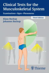 Clinical Tests for the Musculoskeletal System - Johannes Buckup (ISBN: 9783131367938)