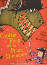 Captain Flinn and the Pirate Dinosaurs - Giles Andreae (2006)