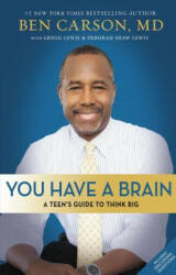You Have a Brain - Carson, Ben, M. D (ISBN: 9780310749455)