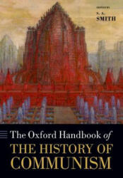 Oxford Handbook of the History of Communism - S. A. Smith (ISBN: 9780198779414)