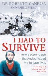 I Had to Survive (ISBN: 9781472124173)