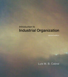 Introduction to Industrial Organization - Luis M. B. Cabral (ISBN: 9780262035941)