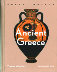 Pocket Museum: Ancient Greece - David Michael Smith (ISBN: 9780500519585)