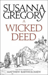 Wicked Deed - Susanna Gregory (ISBN: 9780751569391)