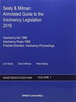 Sealy & Milman - Annotated Guide to the Insolvency Legislation 2016 (ISBN: 9780414056923)