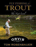 Fly Fishing for Trout: The Next Level (ISBN: 9780811713467)