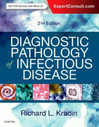 Diagnostic Pathology of Infectious Disease - Richard L. Kradin (ISBN: 9780323445856)