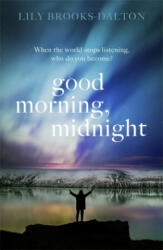 Good Morning, Midnight - Lily Brooks-Dalton (ISBN: 9781474600606)