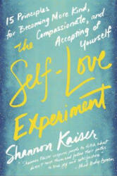 Self-Love Experiment - Shannon Kaiser (ISBN: 9780143130697)