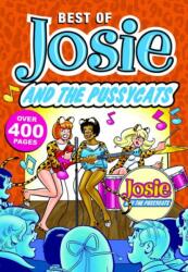 The Best Of Josie And The Pussycats (ISBN: 9781682559307)