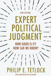 Expert Political Judgment - Philip E. Tetlock (ISBN: 9780691175973)