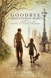 Goodbye Christopher Robin (ISBN: 9781509852000)