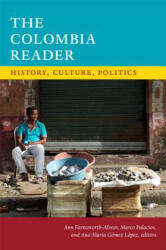 Colombia Reader - Ann Farnsworth Alvear (ISBN: 9780822362289)