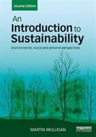 An Introduction to Sustainability: Environmental Social and Personal Perspectives (ISBN: 9781138698307)