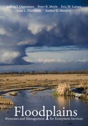 Floodplains: Processes and Management for Ecosystem Services (ISBN: 9780520294103)