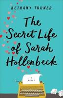 Secret Life of Sarah Hollenbeck (ISBN: 9780800727666)