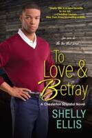 To Love & Betray (ISBN: 9781496708816)