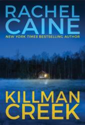 Killman Creek - Rachel Caine (ISBN: 9781542046411)
