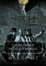 Hundred Headless Woman - Max Ernst (ISBN: 9780486819112)