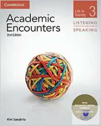Academic Encounters Level 3 Student's Book Listening and Speaking with Integrated Digital Learning: Life in Society (ISBN: 9781108606219)