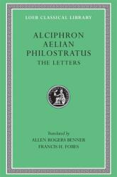 The Letters of Alciphron Aelian and Philostratus (ISBN: 9780674994218)