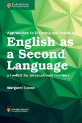Approaches to Learning and Teaching English as a Second Language: A Toolkit for International Teachers (ISBN: 9781316639009)
