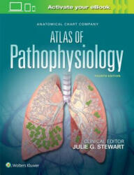 Anatomical Chart Company Atlas of Pathophysiology - Julie Stewart (ISBN: 9781496370921)