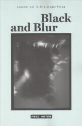 Black and Blur - Fred Moten (ISBN: 9780822370161)
