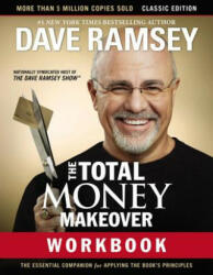 Total Money Makeover Workbook: Classic Edition - Dave Ramsey (ISBN: 9781400206506)
