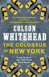 Colossus of New York - Colson Whitehead (ISBN: 9780708898765)