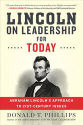 Lincoln on Leadership for Today - Donald T. Phillips (ISBN: 9781328745699)