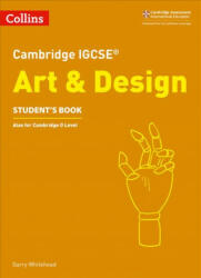 Cambridge IGCSE (TM) Art and Design Student's Book - Garry Whitehead (ISBN: 9780008250966)