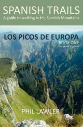 Spanish Trails - A Guide to Walking the Spanish Mountains (ISBN: 9780995579705)