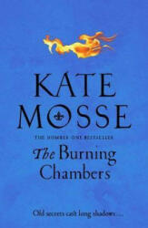 Burning Chambers - Kate Mosse (ISBN: 9781509806843)