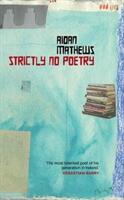 Strictly No Poetry (ISBN: 9781843517443)