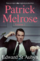 Patrick Melrose Volume 1 - Edward St. Aubyn (ISBN: 9781509897681)
