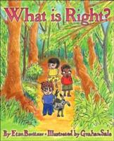 What is Right? (ISBN: 9780976274308)