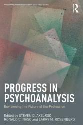 Progress in Psychoanalysis - Steven D Axelrod (ISBN: 9781138477889)
