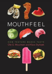 Mouthfeel - Mouritsen (ISBN: 9780231180771)