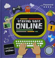 Staying Safe Online (ISBN: 9781786372772)