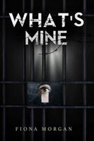 What's Mine (ISBN: 9781784653569)