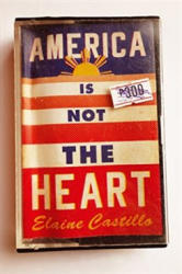 America Is Not the Heart - Elaine Castillo (ISBN: 9781786491336)