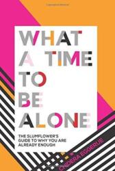 What a Time to be Alone - Eggerue (ISBN: 9781787132115)