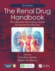 Renal Drug Handbook - ASHLEY (ISBN: 9781138624511)